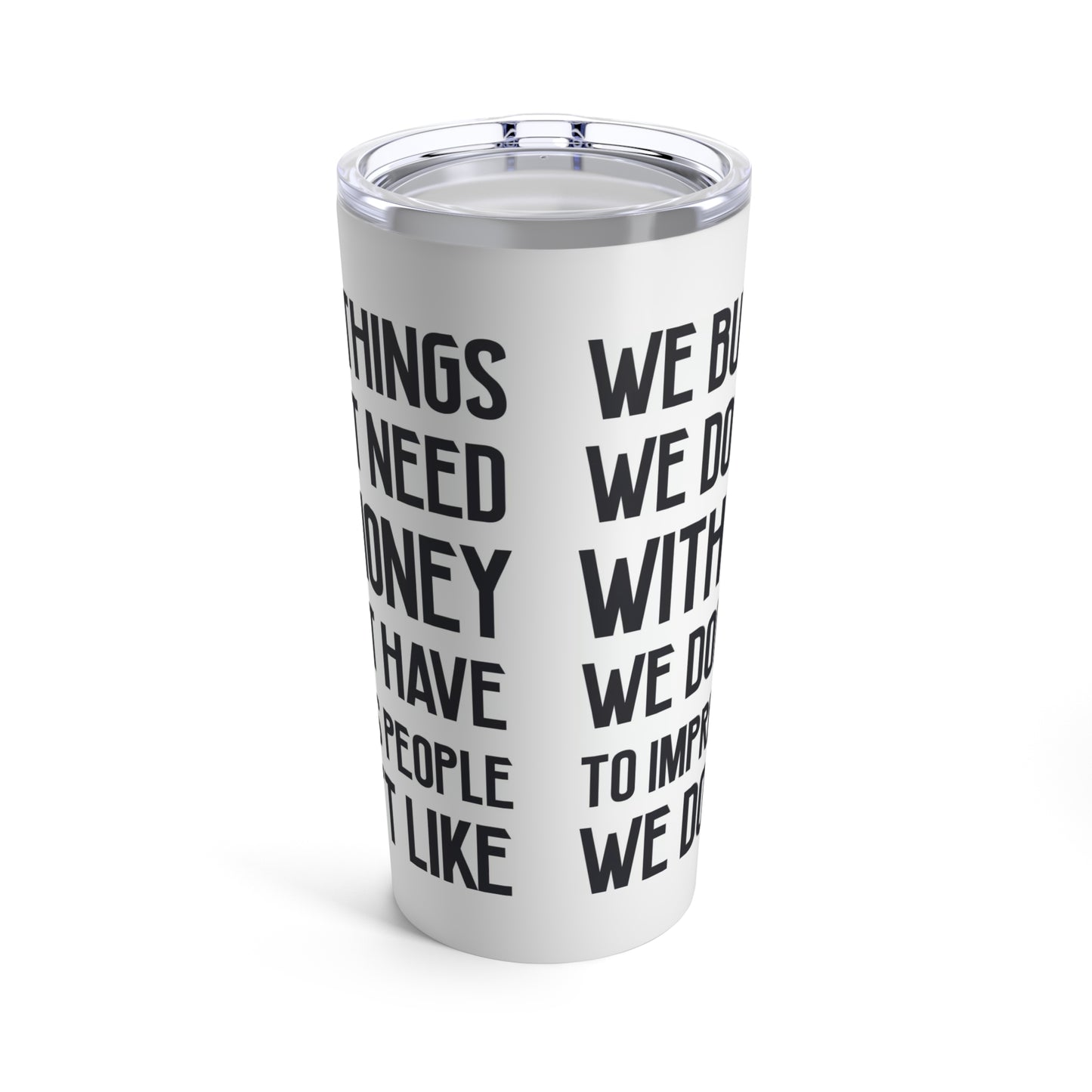 Fight Club quote - Tumbler 20oz