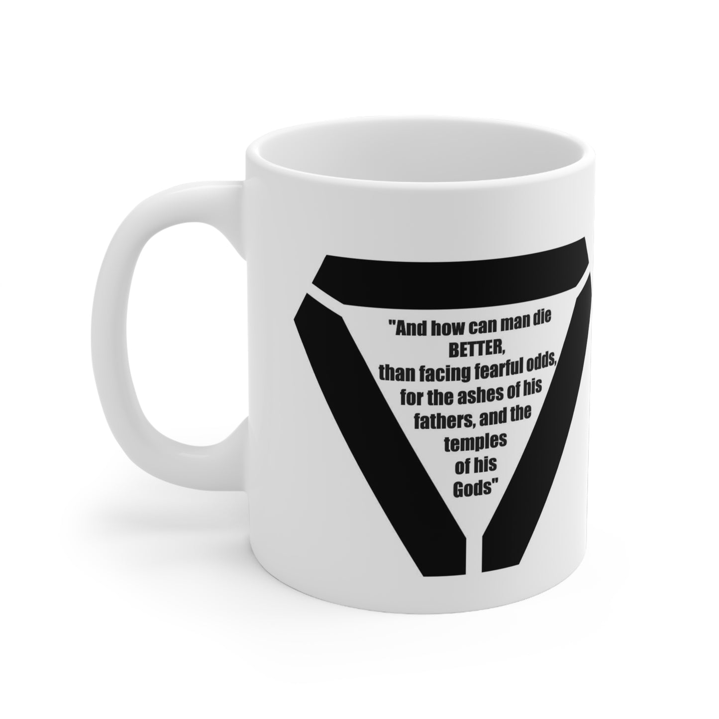 Oblivion Quote - White Ceramic Mug, 11oz